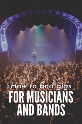 how to find music gigs: the power of networking in finding music gigs